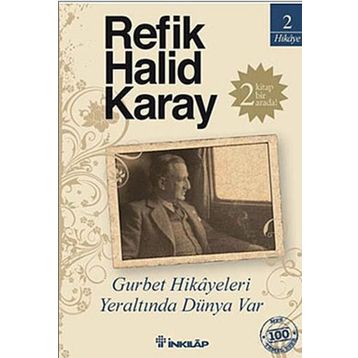 Gurbet Hikayeleri - Refik Halid Karay