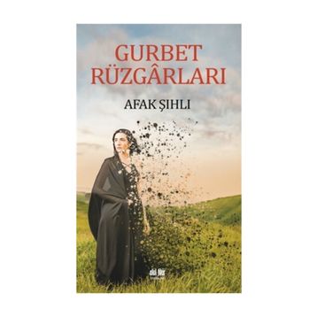 Gurbet Rüzgarları - Afak Şıhlı