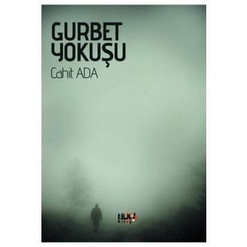 Gurbet Yokuşu - Cahit Ada