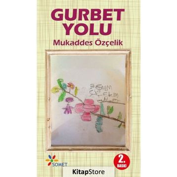 Gurbet Yolu - Mukaddes Özçelik