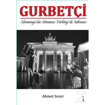 Gurbetçi - Ahmet Sezer