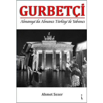 Gurbetçi - Ahmet Sezer