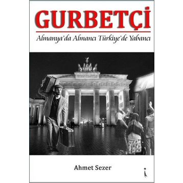 Gurbetçi - Ahmet Sezer