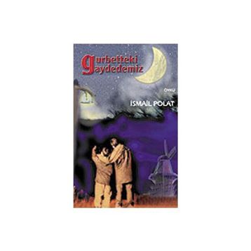 GURBETTEKI AYDEDEMIZ - İSMAİL POLAT