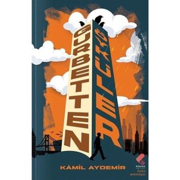 Gurbetten Öyküler Kamil Aydemir