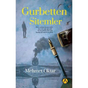 Gurbetten Sitemler - Mehmet Oktar