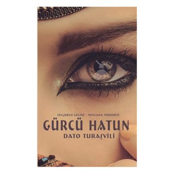 Gürcü Hatun - Dato Turaşvili
