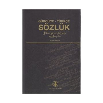 Gürcüce - Türkçe Sözlük - İbrahim Arıkan