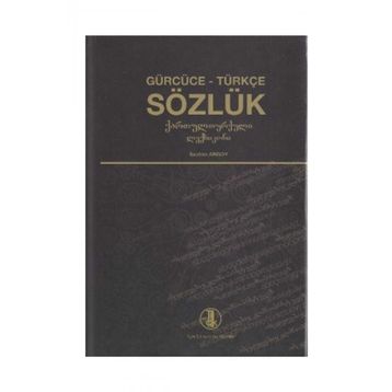 Gürcüce - Türkçe Sözlük - İbrahim Arıkan