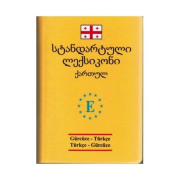 Gürcüce-Türkçe ve Türkçe-Gürcüce Standart Sözlük - Gülnara Gocaeva