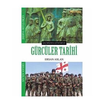 Gürcüler Tarihi Ersan Aslan