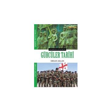 Gürcüler Tarihi Ersan Aslan