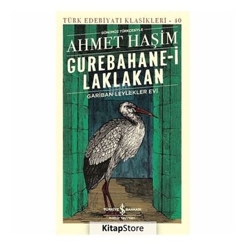 Gurebahanei Laklakan - Ahmet Haşim