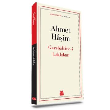 Gurebahanei Laklakan - Ahmet Haşim