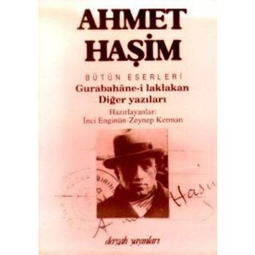 Gurebâhâne-i Laklakan - Ahmet Haşim