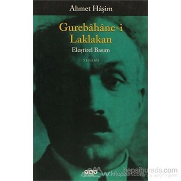 Gurebâhâne-i Laklakan - Ahmet Haşim