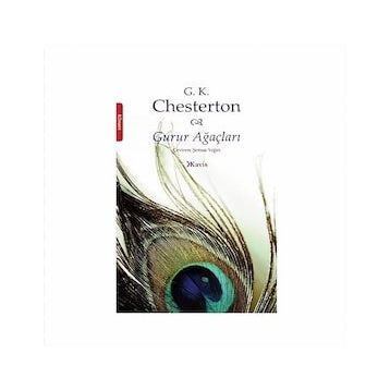 Gurur Ağaçları - Gilbert Keith Chesterton