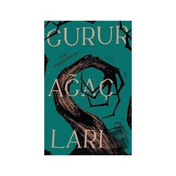 Gurur Ağaçları - Gilbert Keith Chesterton