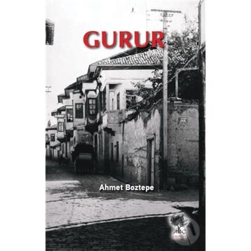 Gurur - Ahmet Boztepe
