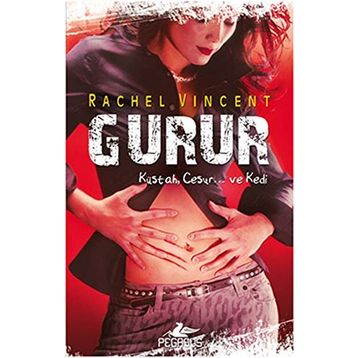 Gurur - Rachel Vincent