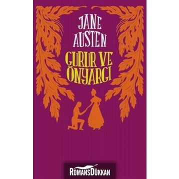 Gurur ve Önyargı - June Austen