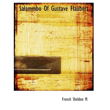 Gustave Flaubert - Salammbo