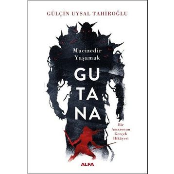 Gutana - Gülçin Uysal Tahiroğlu