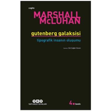 Gutenberg Galaksisi - Marshall Mcluhan