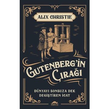 Gutenberg'in Çırağı - Alix Christie