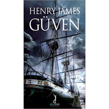 GÜVEN - HENRY JAMES