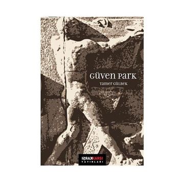 GÜVEN PARK - TAMER GÜLBEK
