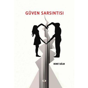 Güven Sarsıntısı - Mehmet Sağlam
