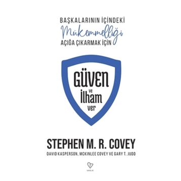 Güven ve İlham Ver Başkalarının İçindeki Mükemmelliği Açığa Çıkarmak İçin Varlık Yayınları