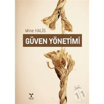 Güven Yönetimi - Mine Halis