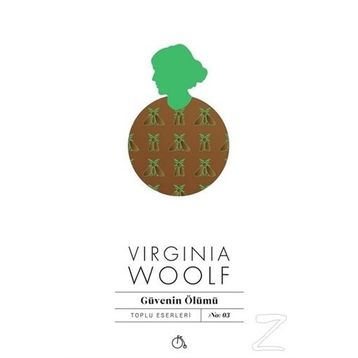 Güvenin Ölümü - Virginia Woolf