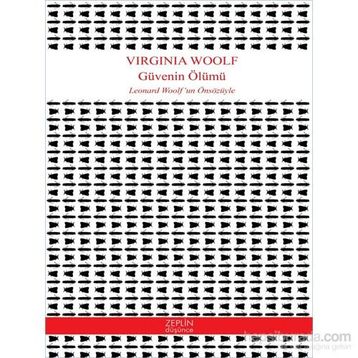 Güvenin Ölümü - Virginia Woolf