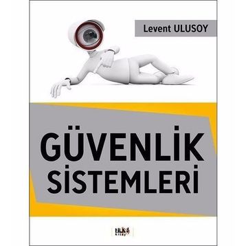 Güvenlik Sistemleri - Levent Ulusoy