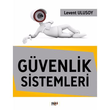 Güvenlik Sistemleri - Levent Ulusoy