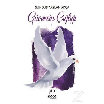 Güvercin Çığlığı - Sündüs Arslan Akça