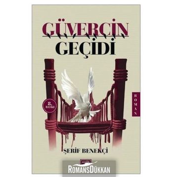 GÜVERCİN GEÇİDİ - ŞERİF BENEKÇİ