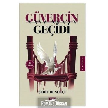 GÜVERCİN GEÇİDİ - ŞERİF BENEKÇİ