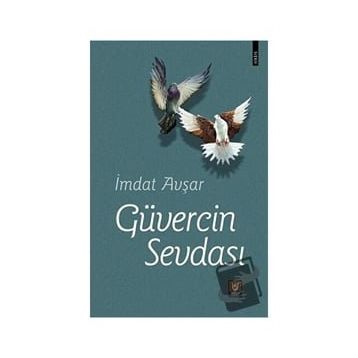 Güvercin Sevdası - İmdat Avşar