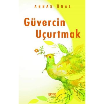 Güvercin Uçurtmak - Abbas Ünal