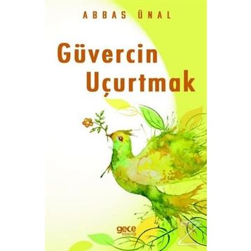 Güvercin Uçurtmak - Abbas Ünal