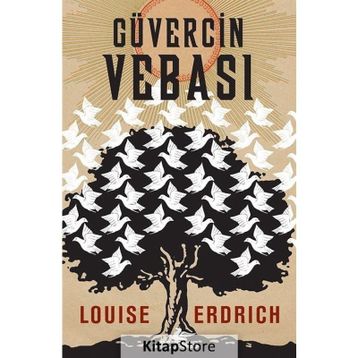Güvercin Vebası - Louise Erdrich