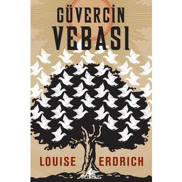 Güvercin Vebası - Louise Erdrich