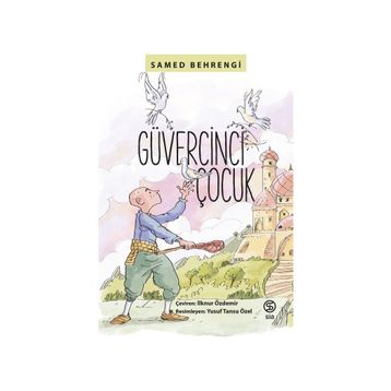 Güvercinci Çocuk - Samed Behrengi