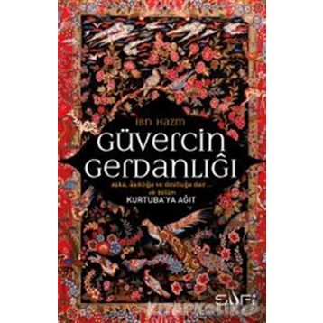 Güvercinin Gerdanlığı - İbn-i Hazm