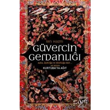 Güvercinin Gerdanlığı - İbn-i Hazm