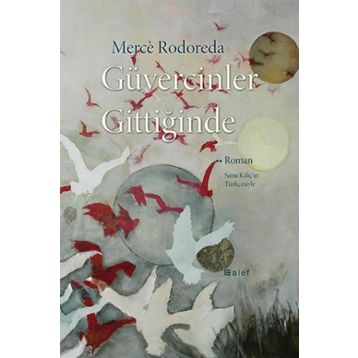 Güvercinler Gittiğinde - Merce Rodoreda